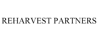 REHARVEST PARTNERS