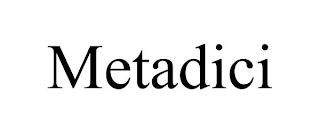 METADICI