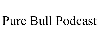 PURE BULL PODCAST