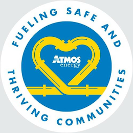 FUELING SAFE AND THRIVING COMMUNITIES ATMOS ENERGY