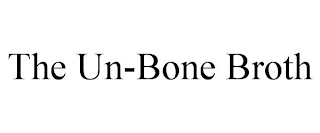 THE UN-BONE BROTH