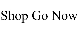 SHOP GO NOW