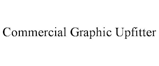 COMMERCIAL GRAPHIC UPFITTER