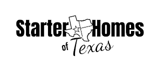 STARTER HOMES OF TEXAS