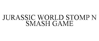 JURASSIC WORLD STOMP N SMASH GAME