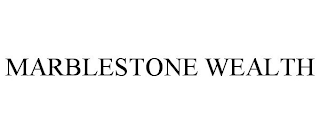 MARBLESTONE WEALTH