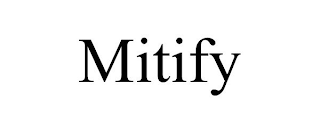 MITIFY