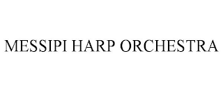 MESSIPI HARP ORCHESTRA