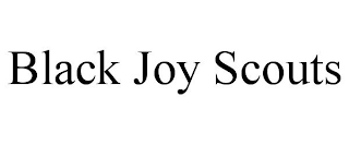 BLACK JOY SCOUTS