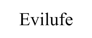 EVILUFE