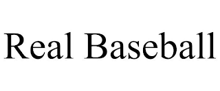 REAL BASEBALL