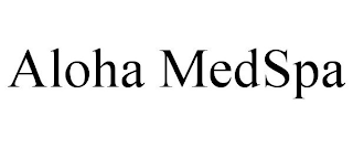 ALOHA MEDSPA