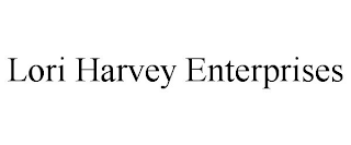 LORI HARVEY ENTERPRISES