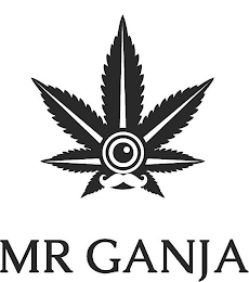 MR GANJA