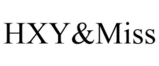 HXY&MISS