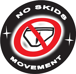 NO SKIDS MOVEMENT