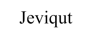 JEVIQUT