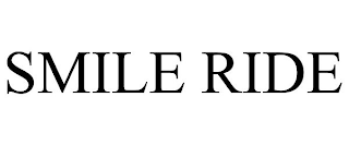 SMILE RIDE