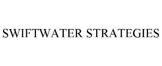 SWIFTWATER STRATEGIES