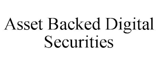 ASSET BACKED DIGITAL SECURITIES