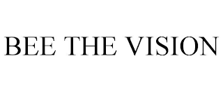 BEE THE VISION