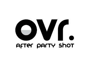 OVR. AFTER PARTY SHOT