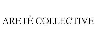 ARETÉ COLLECTIVE