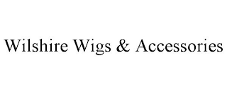 WILSHIRE WIGS & ACCESSORIES