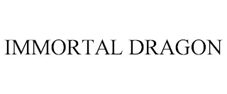IMMORTAL DRAGON