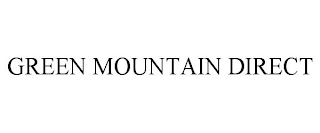 GREEN MOUNTAIN DIRECT