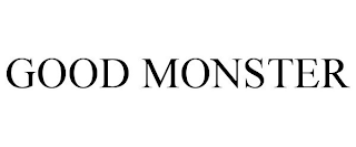 GOOD MONSTER