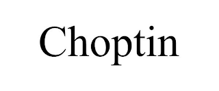 CHOPTIN