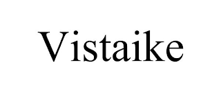 VISTAIKE