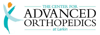 THE CENTER FOR ADVANCED ORTHOPEDICS AT LARKIN