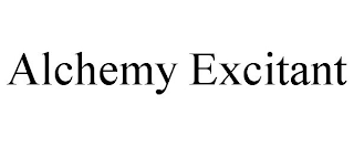 ALCHEMY EXCITANT