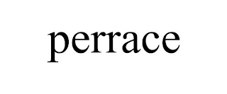 PERRACE