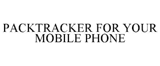 PACKTRACKER FOR YOUR MOBILE PHONE