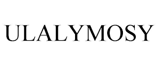 ULALYMOSY