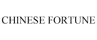 CHINESE FORTUNE