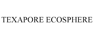 TEXAPORE ECOSPHERE