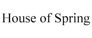 HOUSE OF SPRING