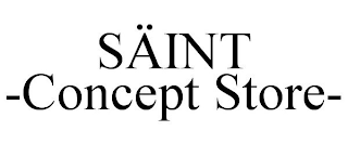 SÄINT -CONCEPT STORE-