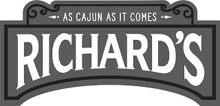 RICHARD'S AS CAJUN AS IT COMES