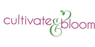 CULTIVATE &AMP; BLOOM