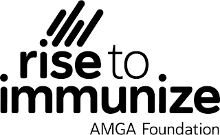 RISE TO IMMUNIZE AMGA FOUNDATION