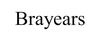 BRAYEARS