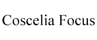COSCELIA FOCUS
