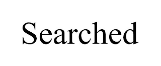 SEARCHED