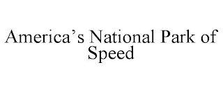 AMERICA'S NATIONAL PARK OF SPEED