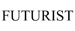 FUTURIST